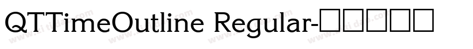 QTTimeOutline Regular字体转换
